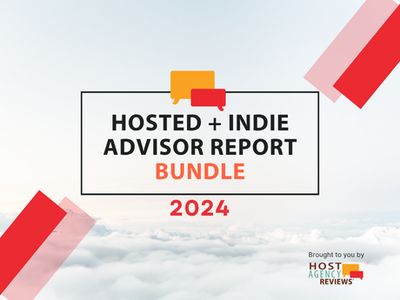 2024 BUNDLE: Hosted + Indie Advisor Reports